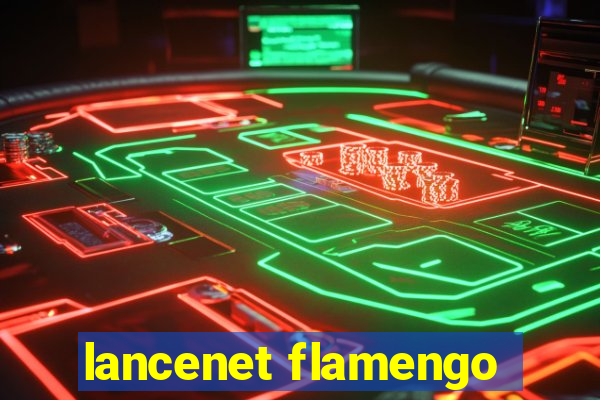 lancenet flamengo